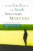 In the Garden of the North American Martyrs: A Collection of Short Stories (Paperback)