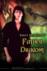 Father of Dragons (Ballot's Keep, #1) Father of Dragons (Ballot's Keep, #1)