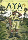 Aya de Yopougon: Tome 5 (Aya de Yopougon, #5) Aya de Yopougon: Tome 5 (Aya de Yopougon, #5)