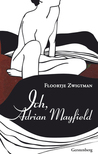 Ich, Adrian Mayfield by Floortje Zwigtman