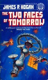The Two Faces of Tomorrow by James P. Hogan The Two Faces of Tomorrow by James P. Hogan