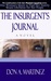 The Insurgent's Journal by Don A. Martinez