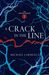 A Crack In The Line (Aldous Lexicon Trilogy)