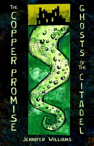 The Copper Promise: Ghosts of the Citadel