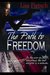 The Path to Freedom (Task Force 125 - Book 1)