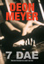 7 dae by Deon Meyer 7 dae by Deon Meyer