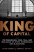 King of Capital (Kindle Edition)