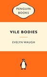 Vile Bodies