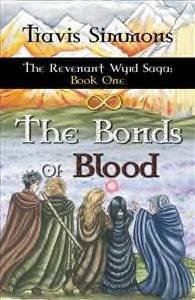 The Bonds of Blood (The Revenant Wyrd Saga, #1)