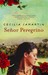 Señor Peregrino (Hardcover)