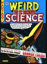 The EC Archives: Weird Science, Vol. 1 The EC Archives: Weird Science, Vol. 1