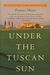 Under The Tuscan Sun by Frances Mayes