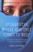Afghanistan, Where God Only...