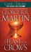 A Feast for Crows by George R.R. Martin A Feast for Crows by George R.R. Martin