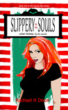 Slippery Souls (Sunray Bay, #1)