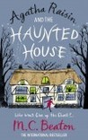 Agatha Raisin and the Haunted House (Agatha Raisin, #14)