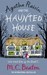 Agatha Raisin and the Haunted House (Agatha Raisin, #14)