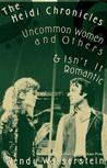 The Heidi Chronicles and Other Plays