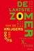 De laatste zomer van de krijgers des doods (Paperback)