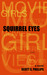 Squirrel Eyes (Kindle Edition)