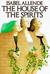 The House of the Spirits by Isabel Allende