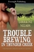 Trouble Brewing in Thunder ...