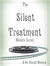 The Silent Treatment (Kat S...