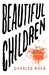 Beautiful Children (Paperback)