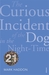 The Curious Incident Of The Dog In The Night-Time: Vintage 21