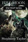 Full Moon (She-Wolf Series)