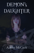 Demon's Daughter (Emily, #1)