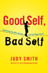 Good Self, Bad Self by Judy  Smith
