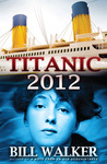 Titanic 2012 Titanic 2012