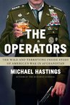 The Operators by Michael Hastings The Operators by Michael Hastings