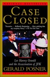 Case Closed by Gerald Posner Case Closed by Gerald Posner