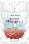 Jamrach's Menagerie by Carol Birch Jamrach's Menagerie by Carol Birch