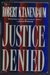 Justice Denied (Hardcover)