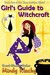 Girl's Guide to Witchcraft (Jane Madison Series)
