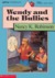 Wendy and the Bullies (Paperback)
