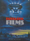 The World of Fantastic Films: An Illustrated Survey The World of Fantastic Films: An Illustrated Survey
