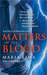 Matters Of The Blood (Blood...