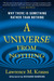 A Universe from Nothing: Why There Is Something Rather than Nothing