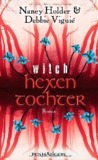 Hexentochter (Wicked, #2)