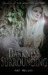 Darkness Surrounding (The Atavists Trilogy, #1)