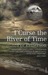 I Curse the River of Time (Paperback)
