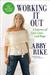 Working It Out: A Journey of Love, Loss, and Hope (Kindle Edition)