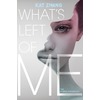 a review of What's Left of Me