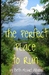 The Perfect Place to Run