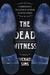 The Dead Witness:...
