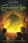 Facing the Hunchback of Notre Dame (The Enchanted Attic #1)